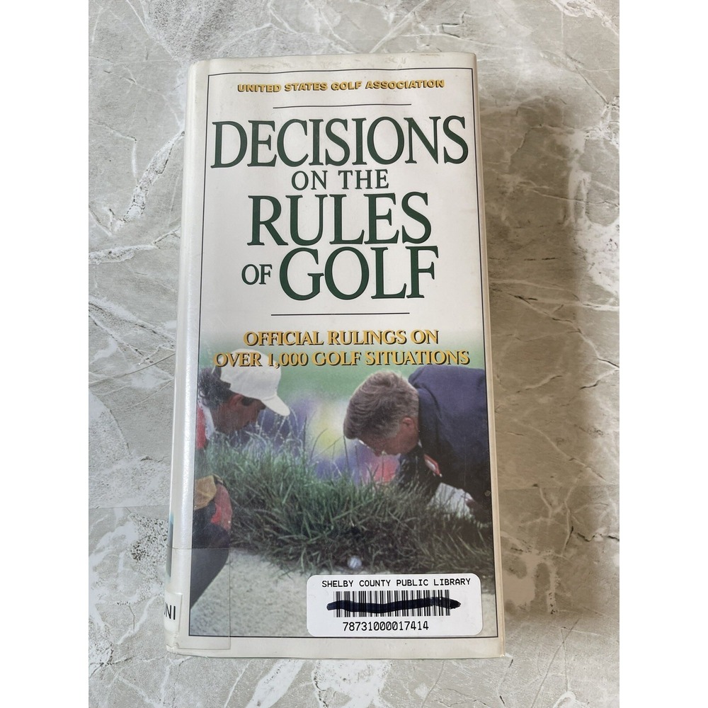 Decisions on the Rules of Golf : Official Rulings on Over 1,000 Golf Situations